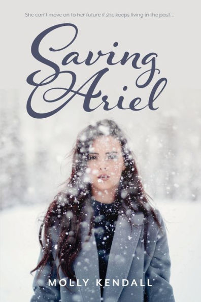 Saving Ariel: she can't move on to her future if keeps living the past...