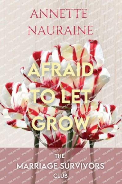 Afraid to Let Grow-LARGE PRINT