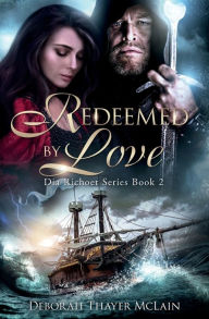 Title: Redeemed by Love, Author: Deborah Thayer McLain