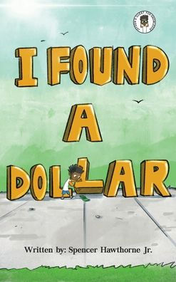I Found A Dollar