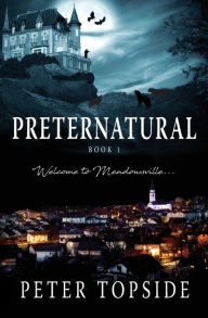 Title: Preternatural (REVISED EDITION): A Psychological Horror Book, Author: Peter Topside