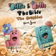 Title: Billie and Bella the Bible, Author: Karen Jones