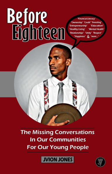 Before Eighteen: The Missing Conversations in Our Communities for Our Young People