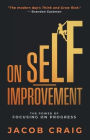 On Self-Improvement: The Power of Focusing on Progress