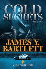 Title: Cold Secrets, Author: James y Bartlett