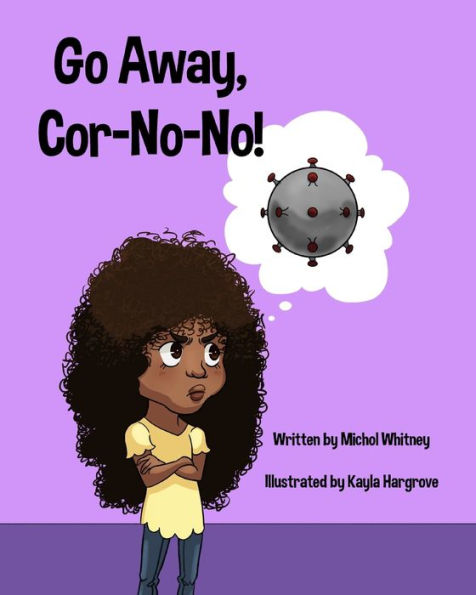 Go Away, Cor-No-No!: Bye-Bye, Bully Virus