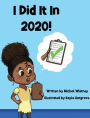 I Did It In 2020!
