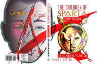 Title: The Children of Sparta: The Relaunch of Volume One, Author: TRAVIS G CAMPBELL