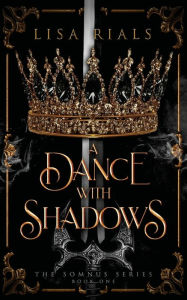 Title: A Dance with Shadows, Author: Lisa Rials