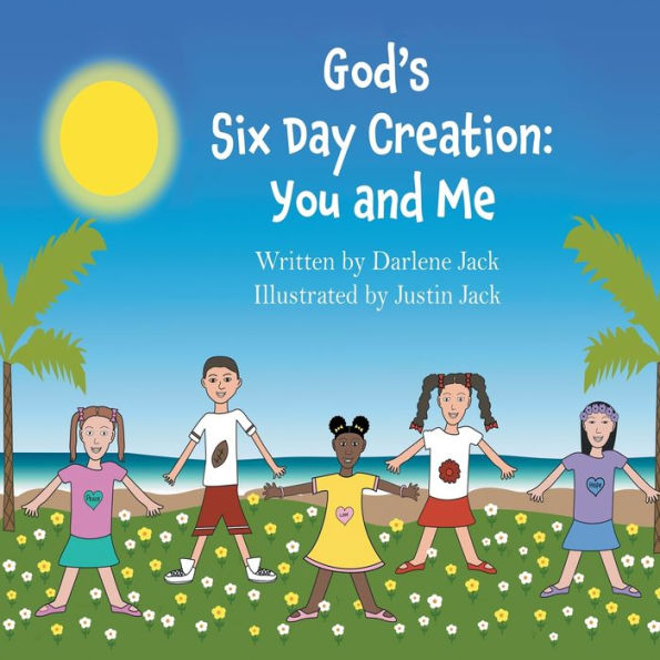 God's Six Day Creation: You and Me