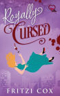Royally Cursed