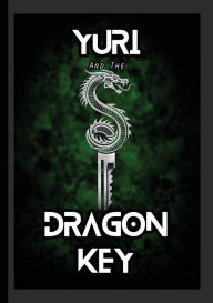 Downloading free ebooks for android Yuri And The Dragon Key in English