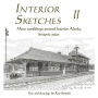 Interior Sketches II: More ramblings around Interior Alaska historic sites