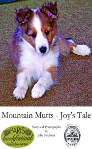 Title: Mountain Mutts - Joy's Tale, Author: Julie Stephens