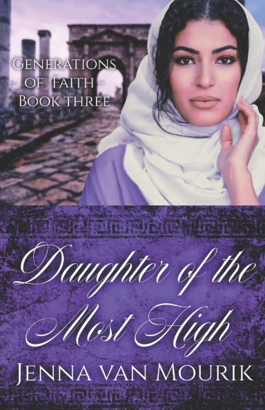 Daughter of the Most High: Generations of Faith Book 3