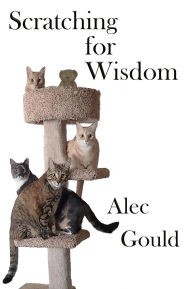 Title: Scratching for Wisdom, Author: Alec Gould