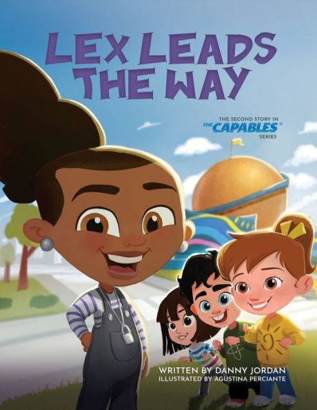 Lex Leads The Way: Second Story Capables Series