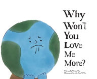 Title: Why Won't You Love Me More?, Author: vivian wu