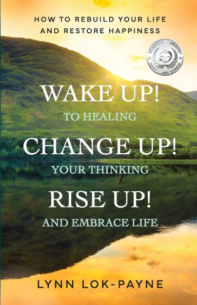 Wake Up! Change Rise Up!: Practical Tools for Personal Transformation