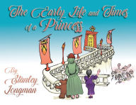 Title: The Early Life and Times of a Princess, Author: Stanley Longman