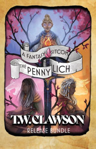 Title: The Penny Lich Volume 1: A Fantasy Sitcom, Author: Tyler Clawson