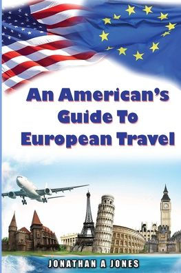An American's Guide to European Travel