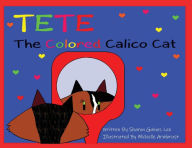 Online books for download TeTe The Colored Calico Cat