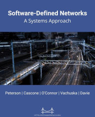 Title: Software-Defined Networks: A Systems Approach, Author: Larry Peterson