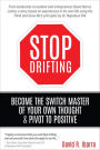 Stop Drifting: Become the Switch Master of Your Own Thought and Pivot to Positive