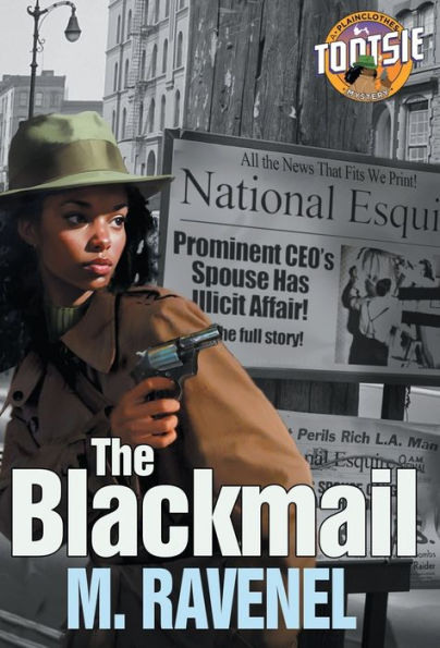 The Blackmail: A Plainclothes Tootsie Mystery