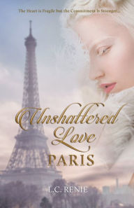 TIDES BENEATH UNSHATTERED LOVE: PARIS