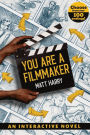 You Are a Filmmaker