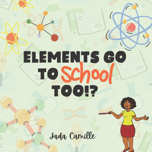 Elements Go To School Too!?