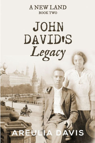 A New Land Book Two: John David's Legacy