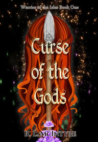 Title: Curse of the Gods, Author: R. L. McIntyre