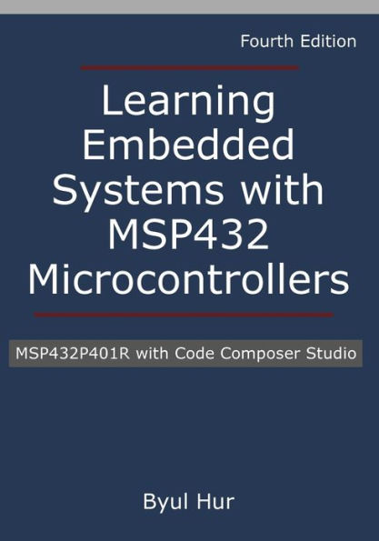 Learning Embedded Systems with MSP432 microcontrollers: MSP432P401R with Code Composer Studio