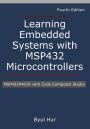 Learning Embedded Systems with MSP432 microcontrollers: MSP432P401R with Code Composer Studio