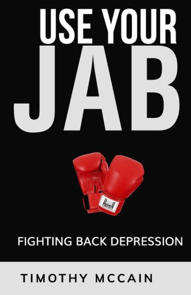 Use Your Jab: Fighting Back Depression