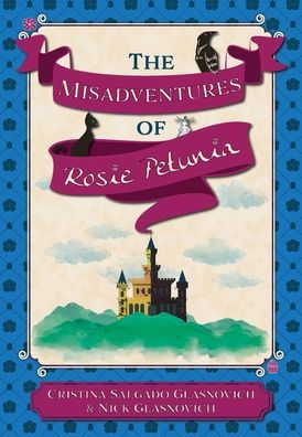 The Misadventures of Rosie Petunia