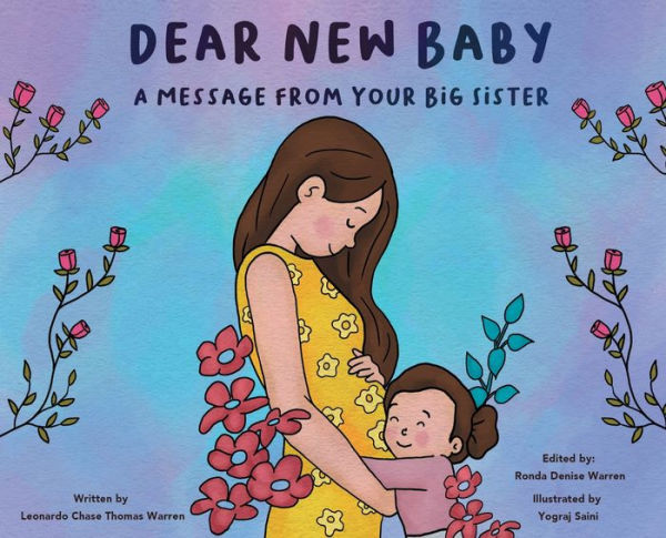 Dear New Baby: A Message From Your Big Sister