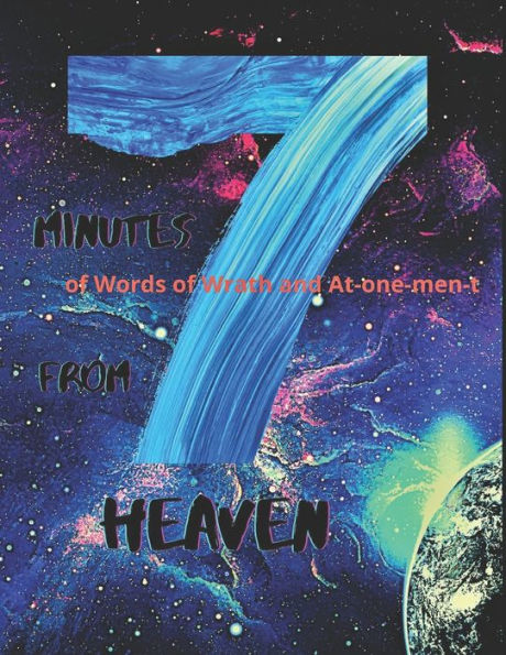 7 Minutes from Heaven: God's Designed Plan