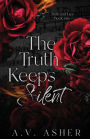 The Truth Keeps Silent