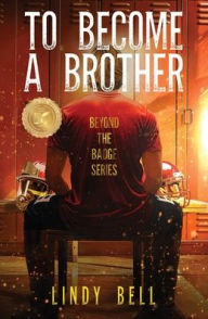 Title: To Become a Brother, Author: Lindy Bell