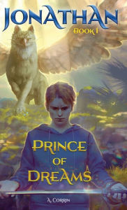 Title: Jonathan: Prince of Dreams, Author: Alesa Corrin