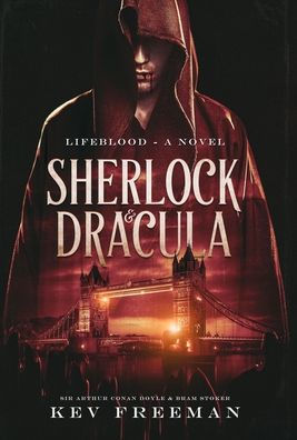 Sherlock & Dracula: Lifeblood