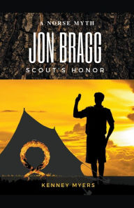 Title: Jon Bragg Scout's Honor, Author: Kenney Myers