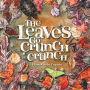 The Leaves Go Crunch Crunch: What Will You Hear when you Leave the Leaves?