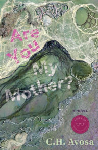 Title: Are You My Mother?, Author: C H Avosa