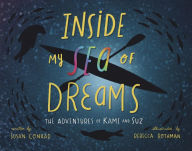 Title: Inside my Sea of Dreams: The Adventures of Kami and Suz, Author: Susan Marie Conrad