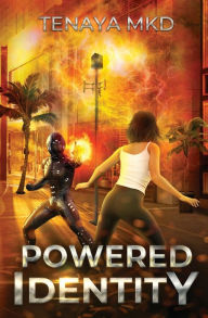 Title: Powered Identity, Author: Tenaya MKD